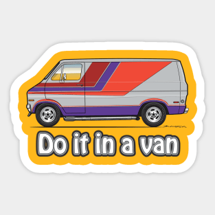 do it in a van Sticker